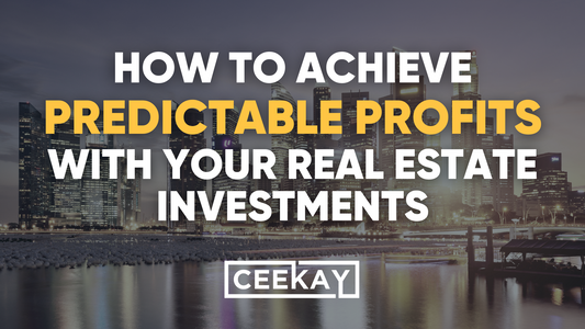 How To Achieve Predictable Profits With Your Real Estate Investments